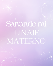 Cargar imagen en el visor de la galería, ✨ Sanando mi Linaje Materno✨
